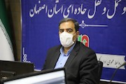 کاهش ۱۷ درصدی تردد در محورهای مواصلاتی استان اصفهان/ ۲۳۰ کیلومتر از راه های شریانی و اصلی استان آسفالت شد