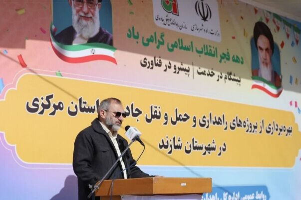 افتتاح پروژه های راهداری و حمل و نقل جادهای استان مرکزی در شهرستان شازند با صرف ۵۵۰ میلیارد ریال اعتبار افتتاحات استان مرکزی