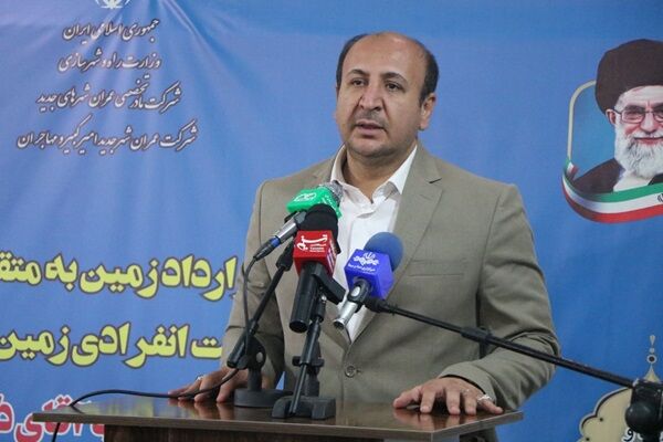 ۸ هزار قطعه زمین در شهر جدید امیرکبیر واگذار میشود غفوری