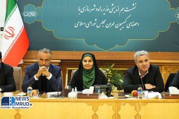 نشست وزیر راه و شهرسازی با کمیسیون عمران درباره اصلاح ساختار وزارتخانه