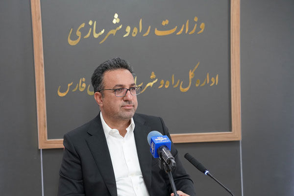 افتتاح و آغاز عملیات اجرایی ۲۷۵ هزار میلیارد ریال پروژه راه و شهرسازی فارس در دهه فجر